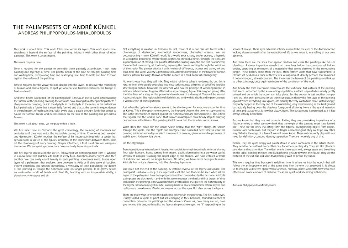 Text excerpt from the catalog: André Künkel 2012-2019 - Palimpsests of André Künkel, by Andreas-Philippopoulous-Mihalopoulos